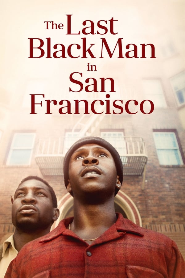 |EN| The Last Black Man in San Francisco