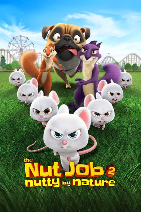 |EN| The Nut Job 2: Nutty by Nature