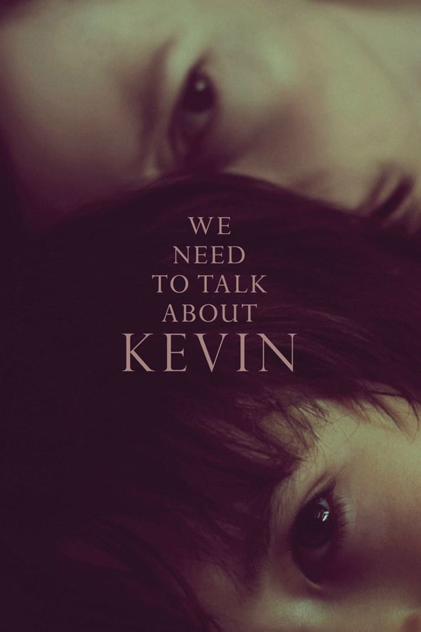 |EN| We Need to Talk About Kevin