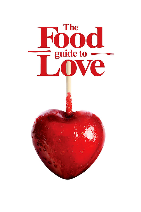|EN| The Food Guide to Love
