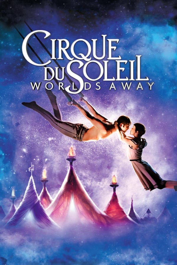 |PL| Cirque du Soleil: Dalekie światy