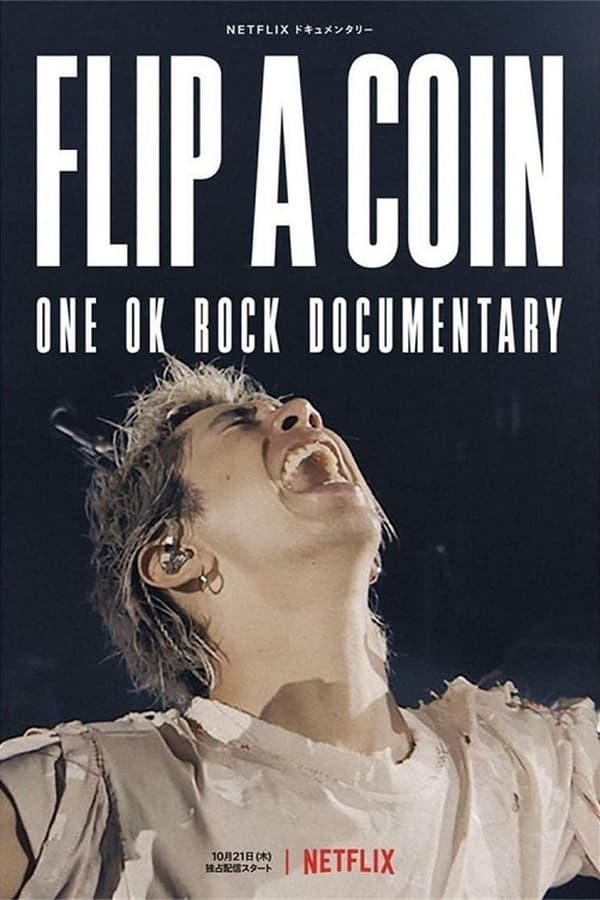 |AR| Flip a Coin: ONE OK ROCK Documentary