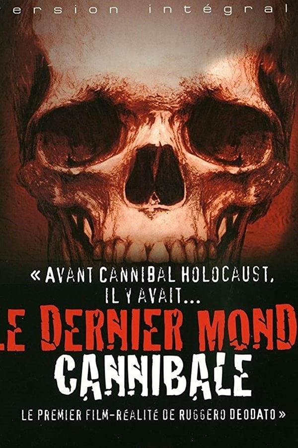|FR| Le Dernier Monde Cannibal