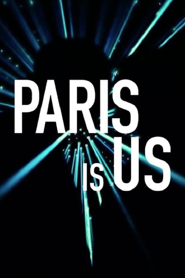 |FR| Paris c est nous