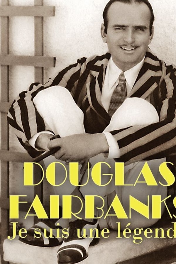 |FR| Moi, Douglas Fairbanks