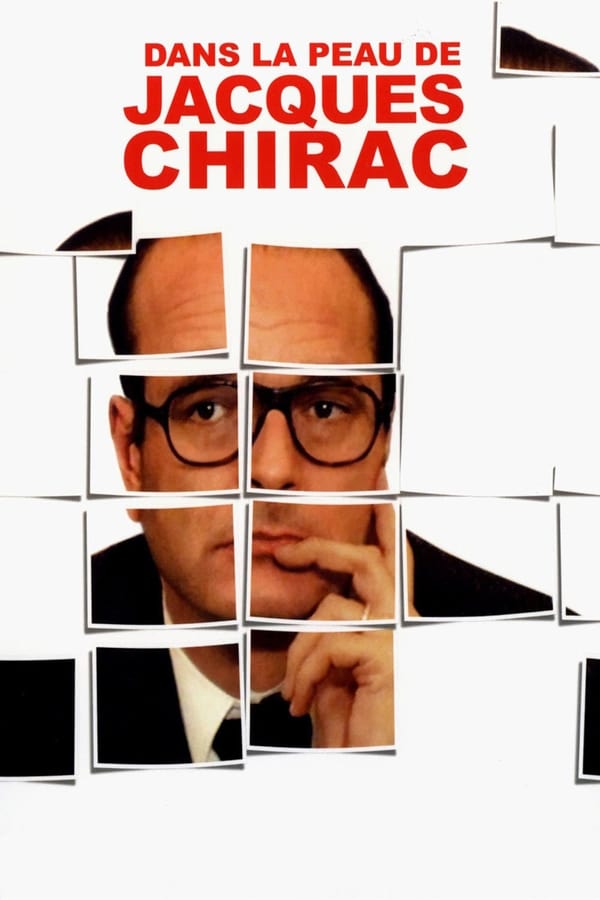 |FR| Dans la peau de Jacques Chirac