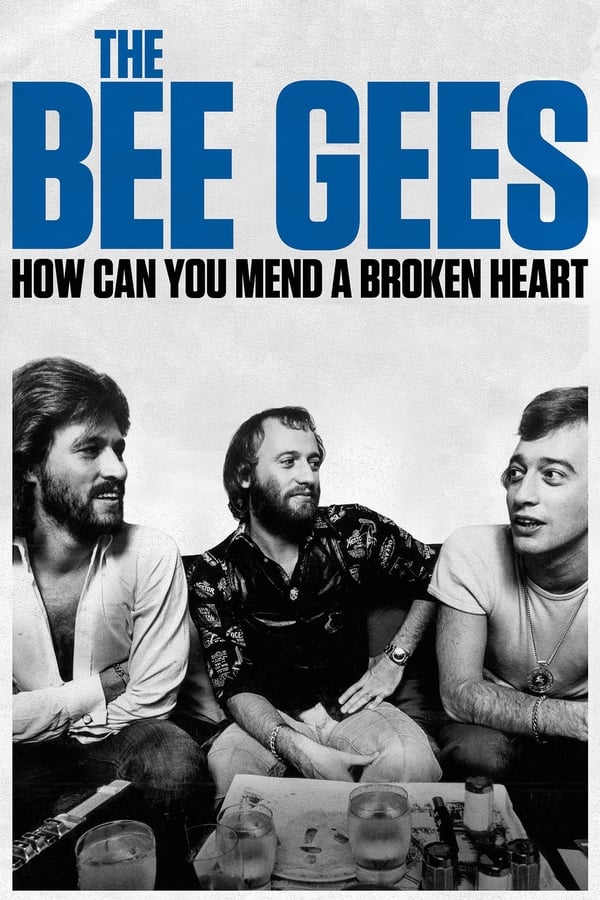 |TR| The Bee Gees: How Can You Mend a Broken Heart