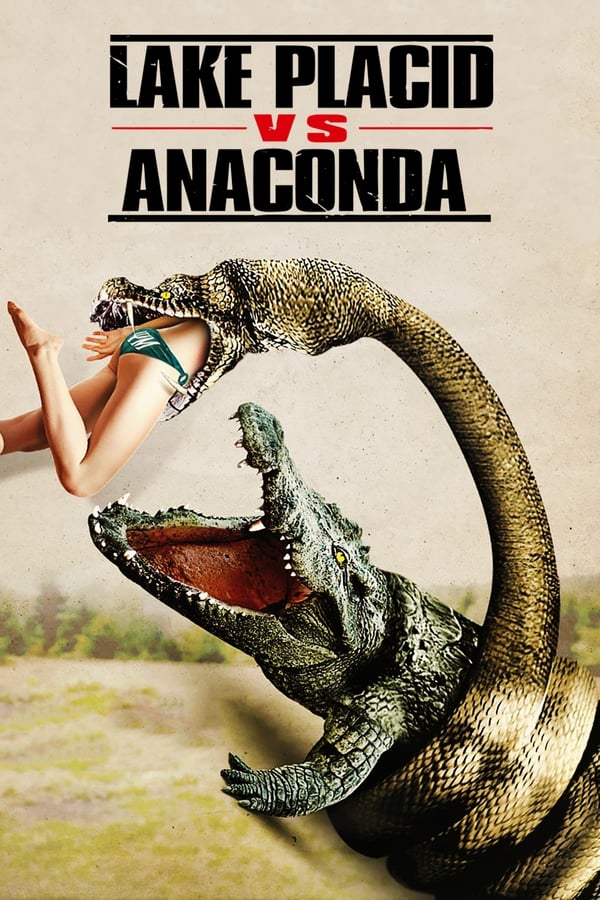 |FR| Lake Placid vs. Anaconda