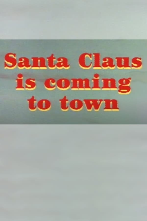 |EN| Santa Claus Is Coming to Town