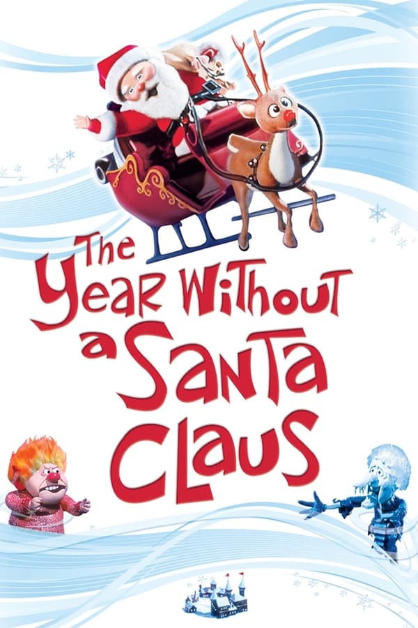 |EN| The Year Without a Santa Claus