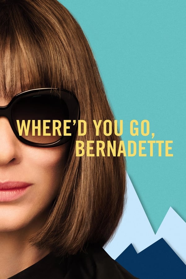 |AR| Whered You Go, Bernadette