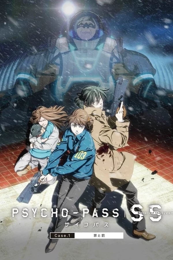 |AR| Psycho-Pass: Sinners of the System -  Case.1 Crime and Punishment