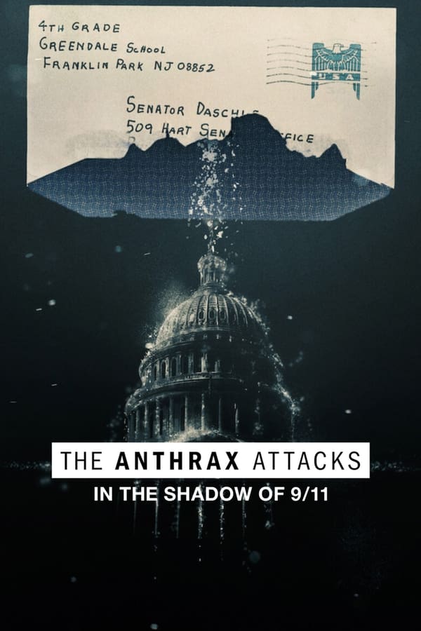 |PL| The Anthrax Attacks: In the Shadow of 9/11