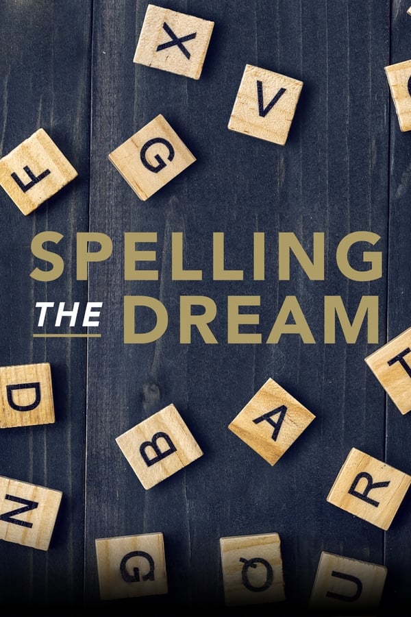 |MULTI| Spelling the Dream (MULTISUB)