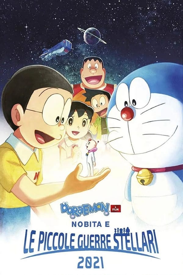 |IT| Doraemon: Il film - Nobita e le piccole guerre stellari 2021