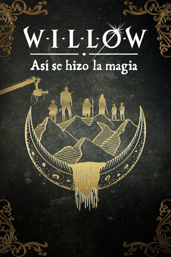 |ES| Willow: así se hizo la magia (SUB)