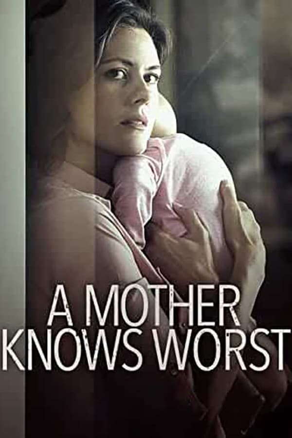 |EN| A Mother Knows Worst