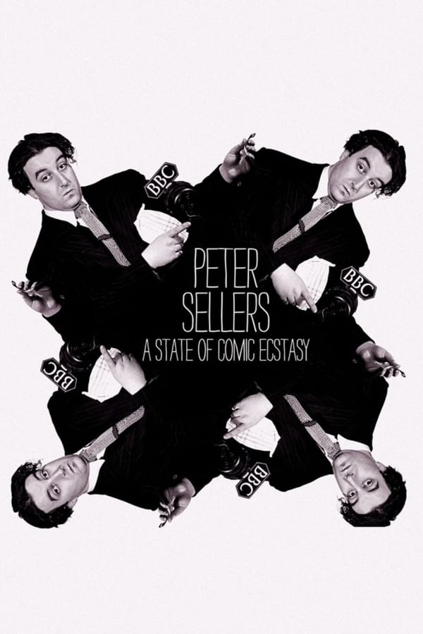 |EN| Peter Sellers: A State of Comic Ecstasy