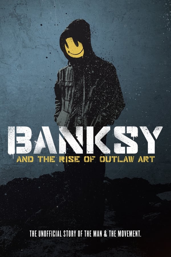|EN| Banksy and the Rise of Outlaw Art