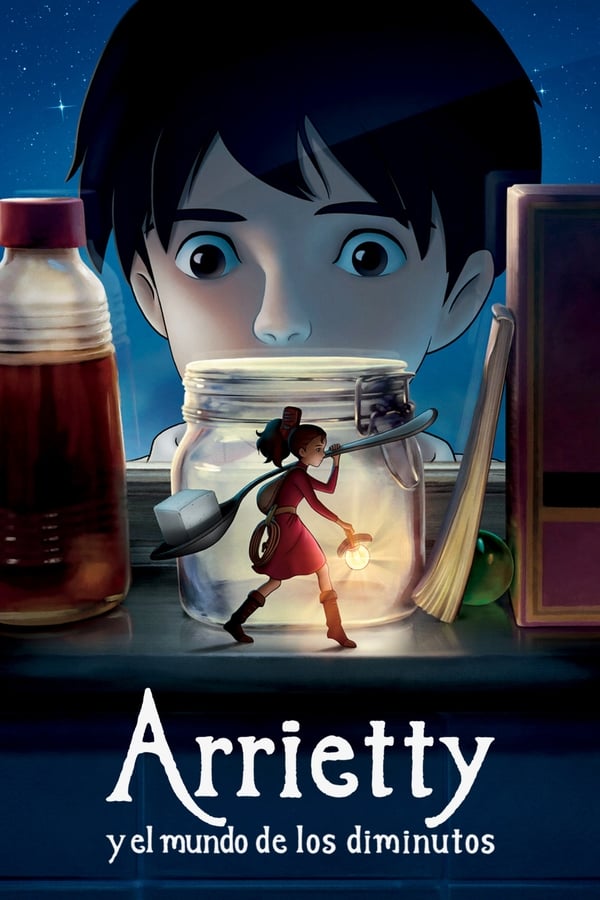 |ES| Arrietty y el mundo de los diminutos