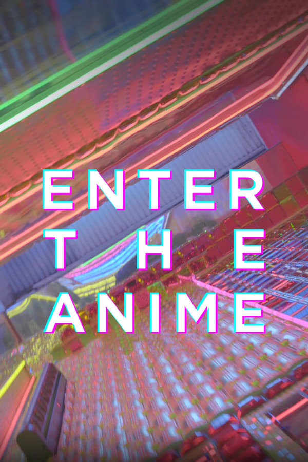 |AR| Enter the Anime