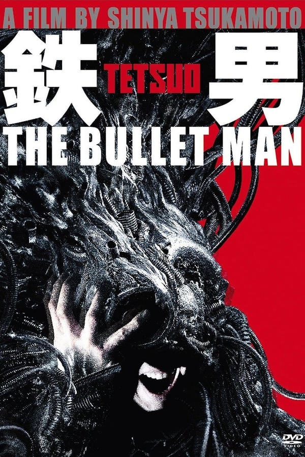 |DE| Tetsuo: The Bullet Man