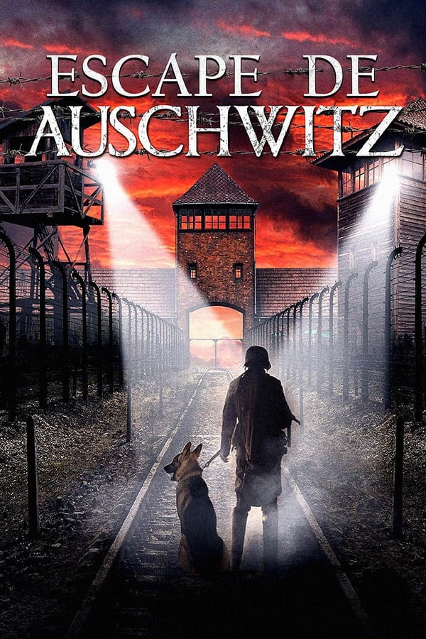 |ES| The Escape from Auschwitz