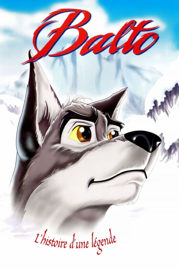 |FR| Balto chien-loup, héros des neiges
