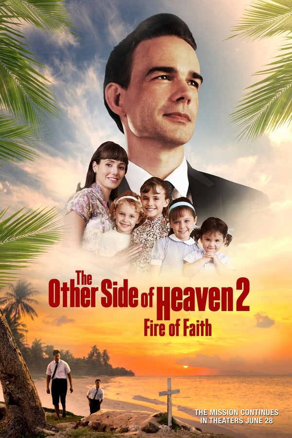 |EN| The Other Side of Heaven 2: Fire of Faith (MULTISUB)