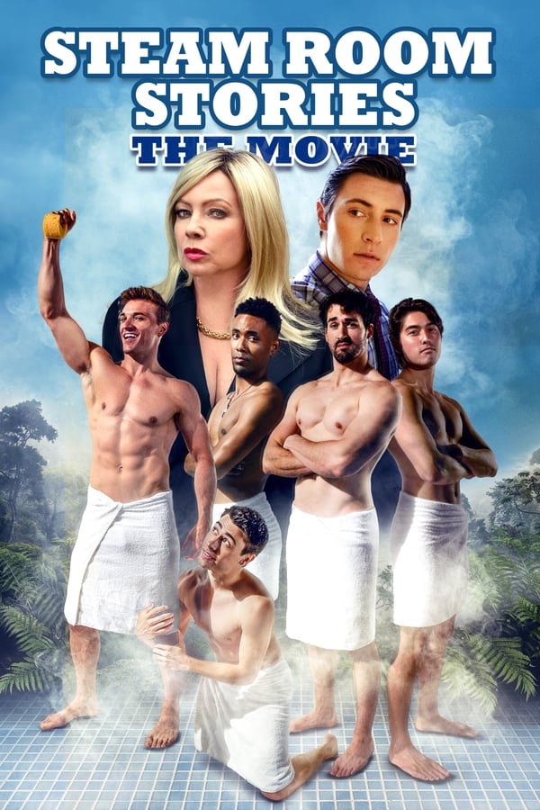|GR| Steam Room Stories: The Movie (MULTISUB)