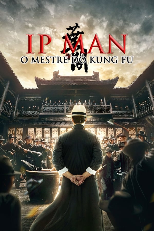 |PT| Ip Man O Mestre do Kung Fu