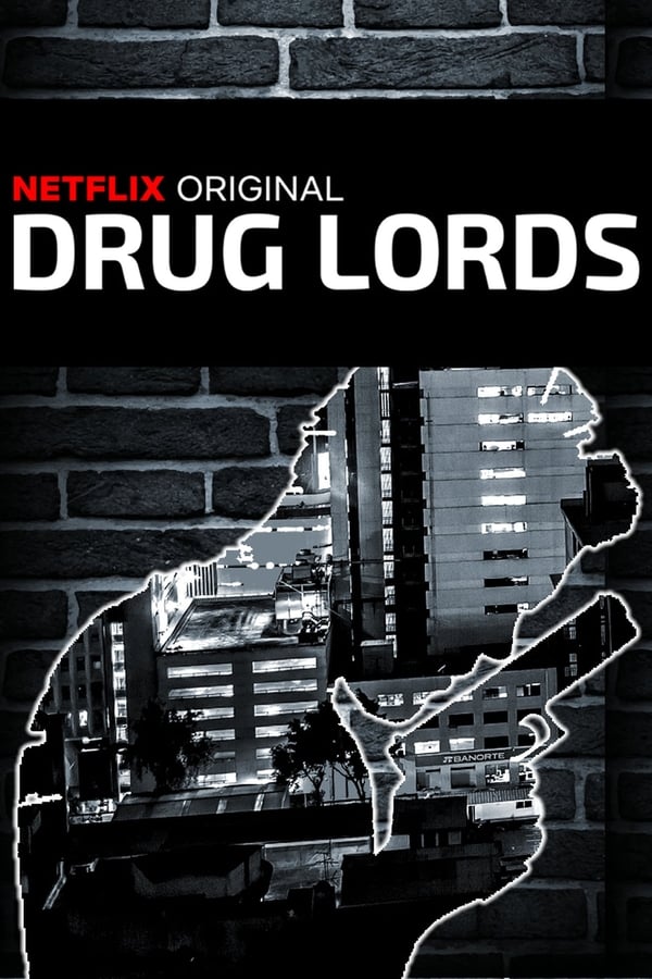 |EN| Drug Lords