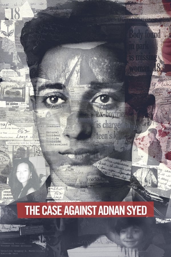 |EN| The Case Against Adnan Syed