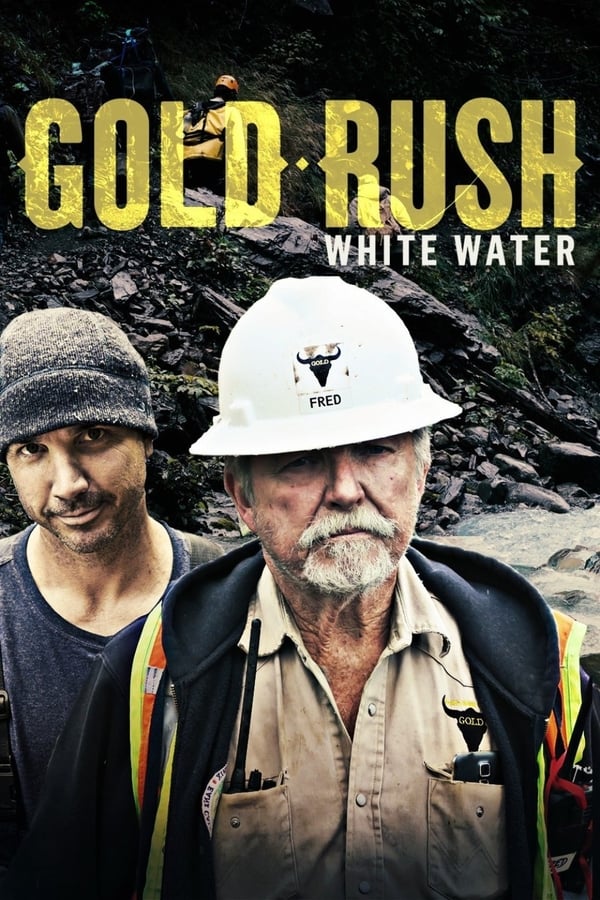 |IT| Gold Rush: White Water