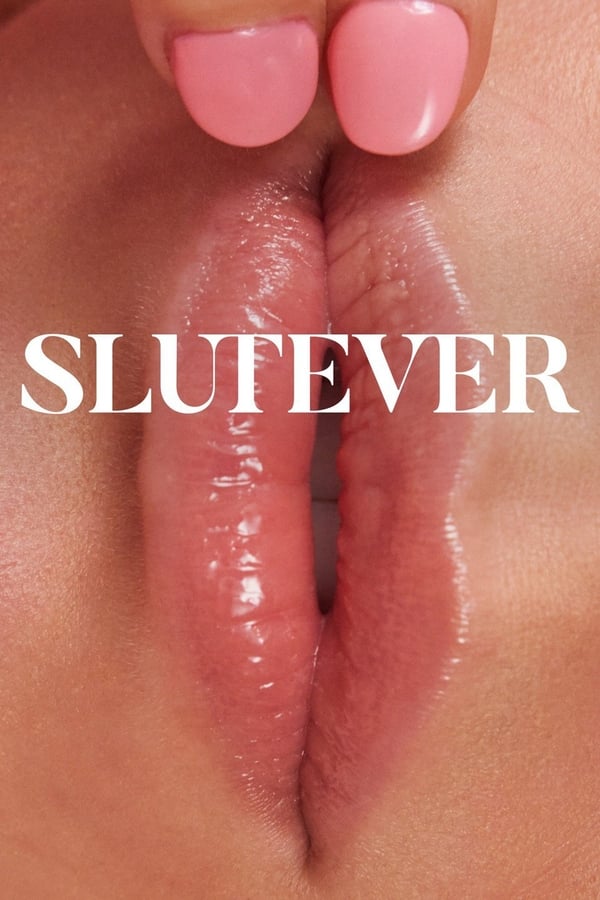 |EN| Slutever