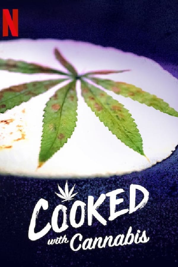 |IT| Cooked With Cannabis