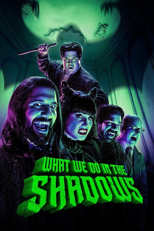 |EN| What We Do in the Shadows