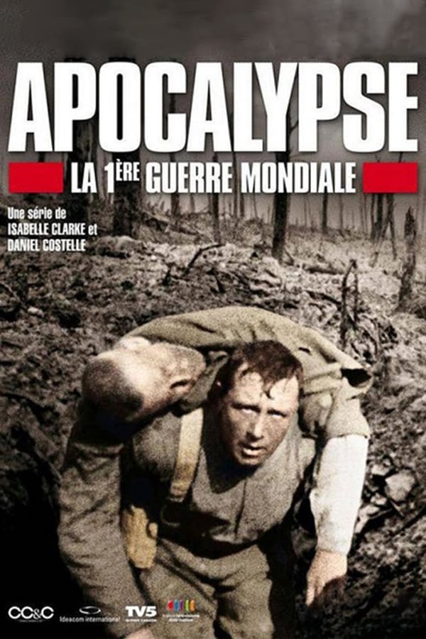 |EN| Apocalypse: World War I