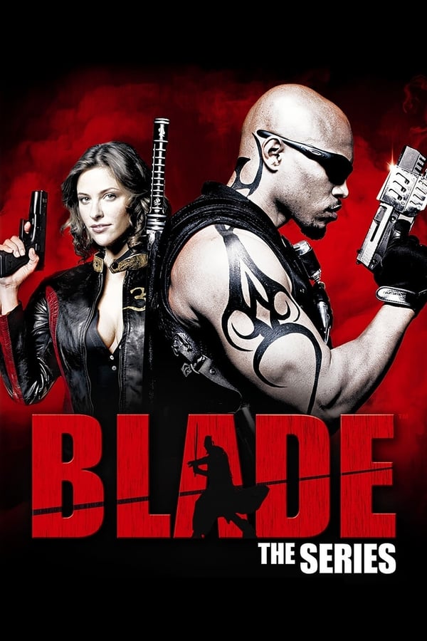 |EN| Blade: The Series