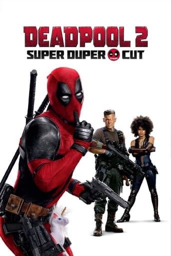 IN| Deadpool 2 - The Super Duper Cut