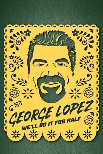EN| George Lopez: We'll Do It for Half