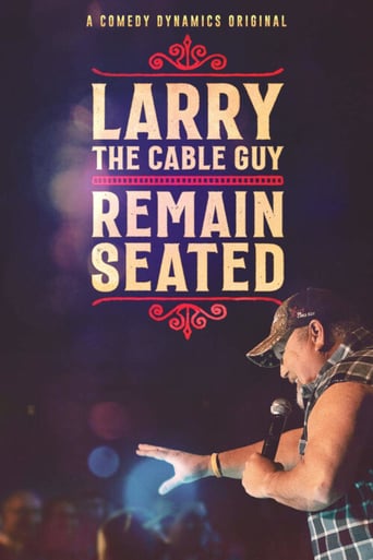 EN| Larry The Cable Guy: Remain Seated