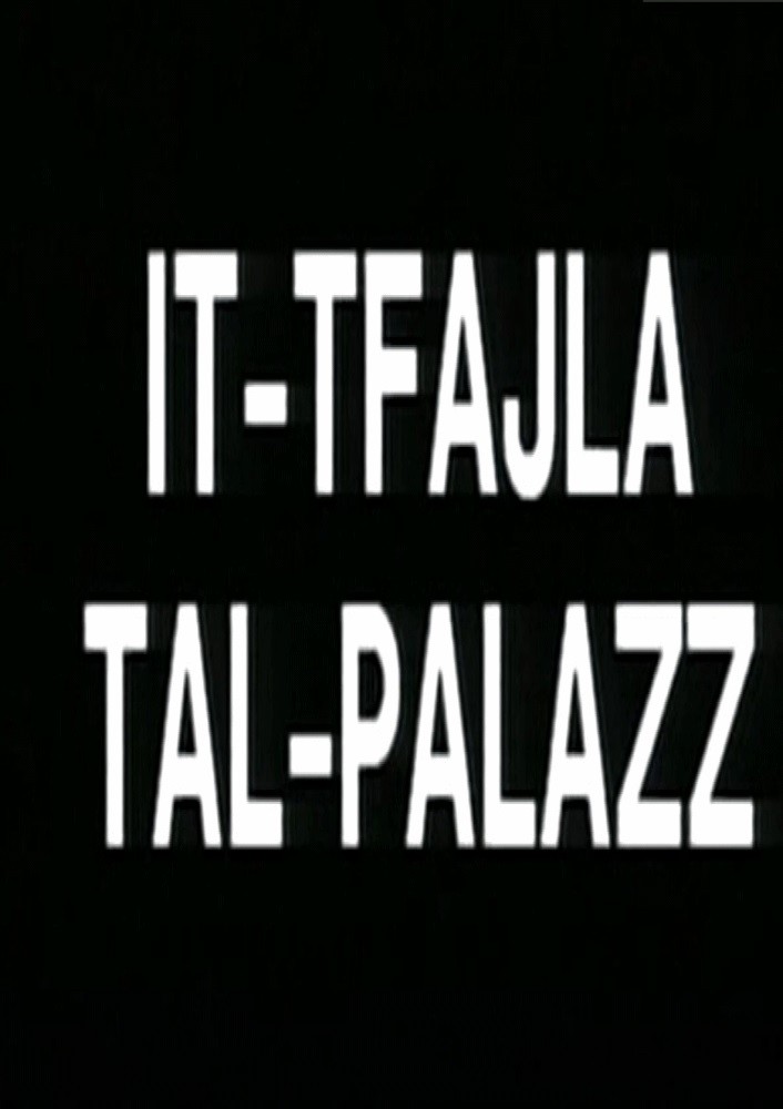 MT - It-Tfajla Tal-Palazz