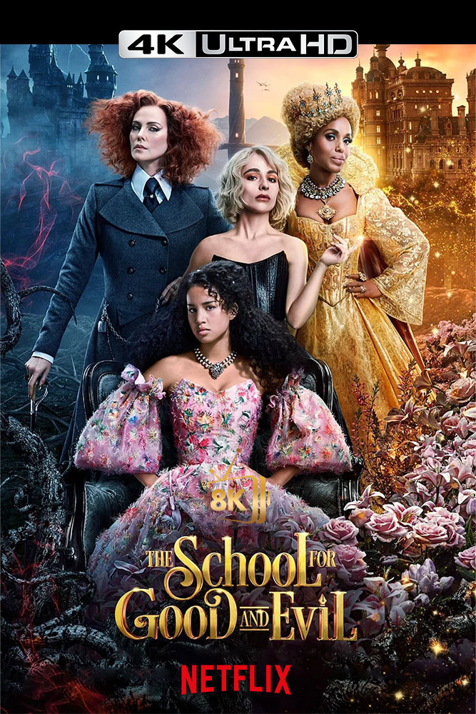 4K-NF - The School for Good and Evil (2022)