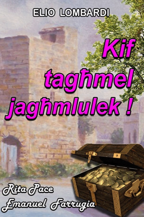 MT - Kif Tagħmel Jagħmlulek!