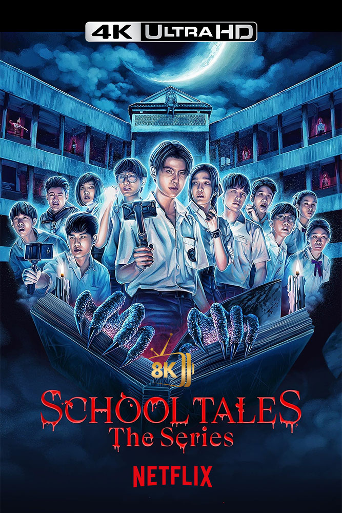 4K-NF - School Tales the Series (TH)
