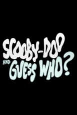 SC - Scooby-Doo and Guess Who?