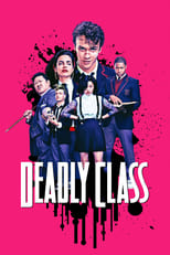 SC - Deadly Class
