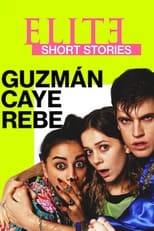 NF - Elite Short Stories: Guzmán Caye Rebe (ES)