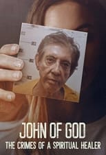 NF - John of God: The Crimes of a Spiritual Healer (BR)